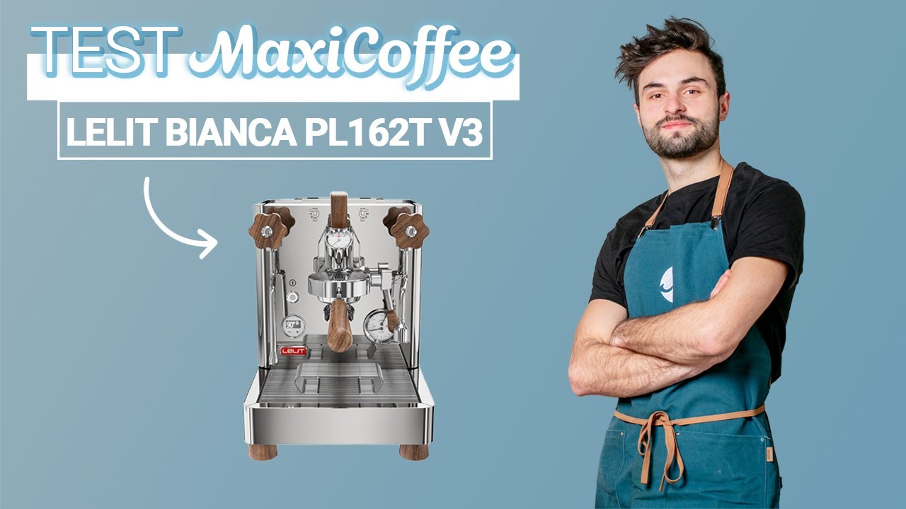 LELIT BIANCA PL162T V3 | Machine à café expresso | Le Test MaxiCoffee