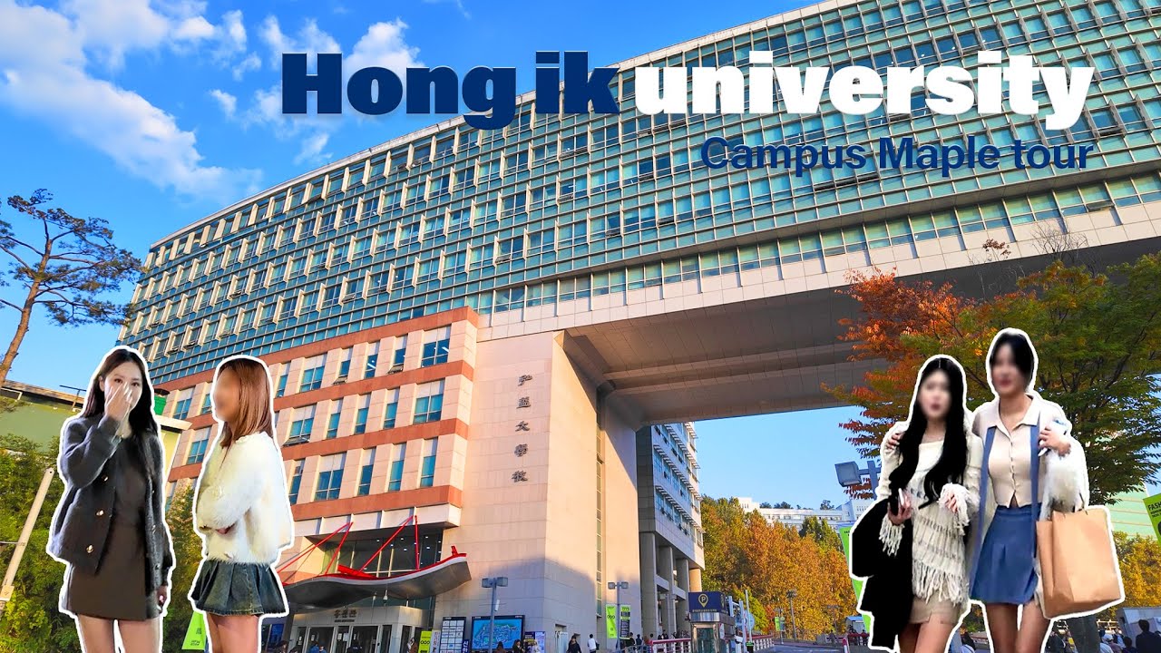 🍁🍂 홍익대 캠퍼스 가을 단풍 투어 | Hongik University Maple Tour | 4k HDR | KOREA College