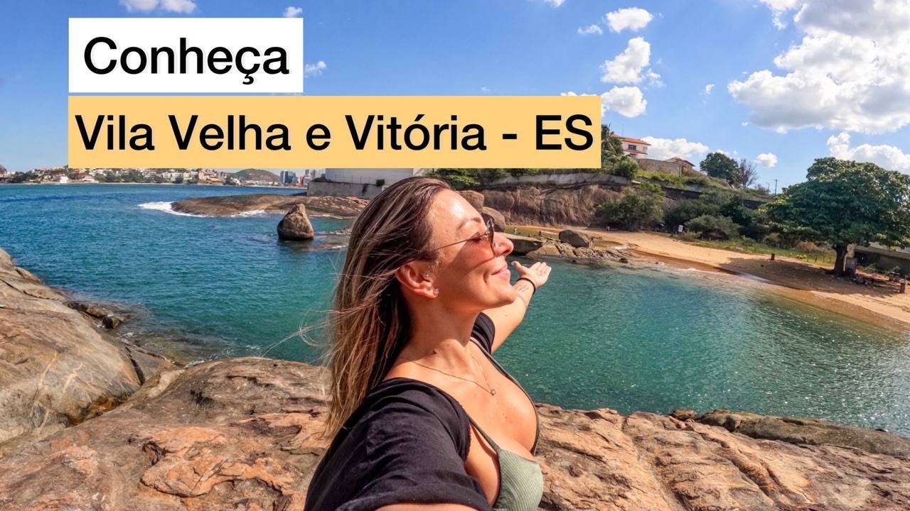 Conheça Vila Velha e Vitória no Espírito Santo | Tudo o que você precisa saber!