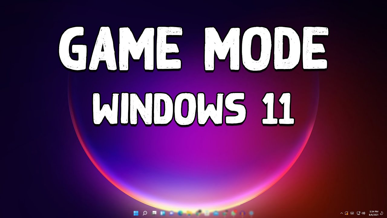 How To Turn On or Turn Off Game Mode In Windows 11