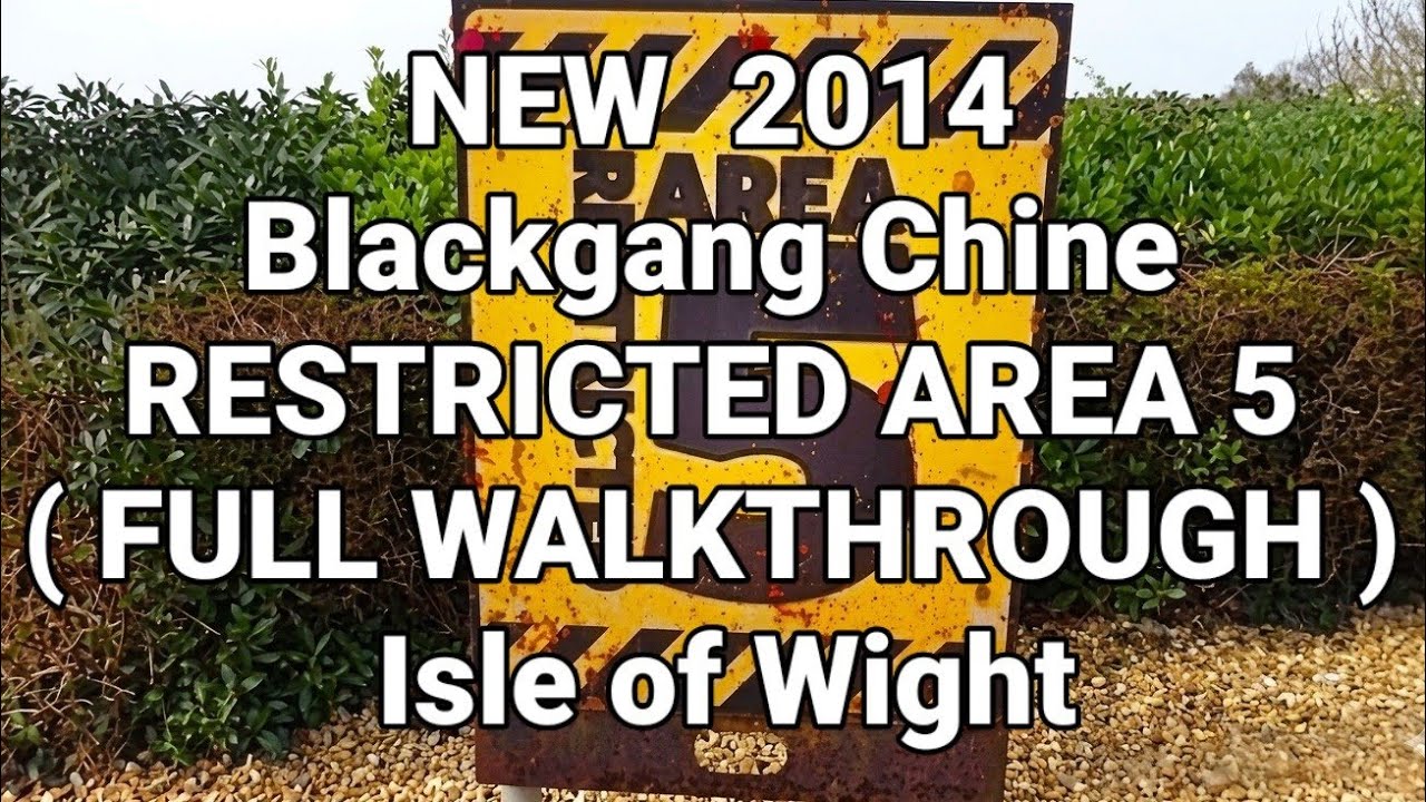 📽 NEW  2014 - blackgang chine  - RESTRICTED AREA 5 ( FULL WALKTHROUGH ) - isle of wight