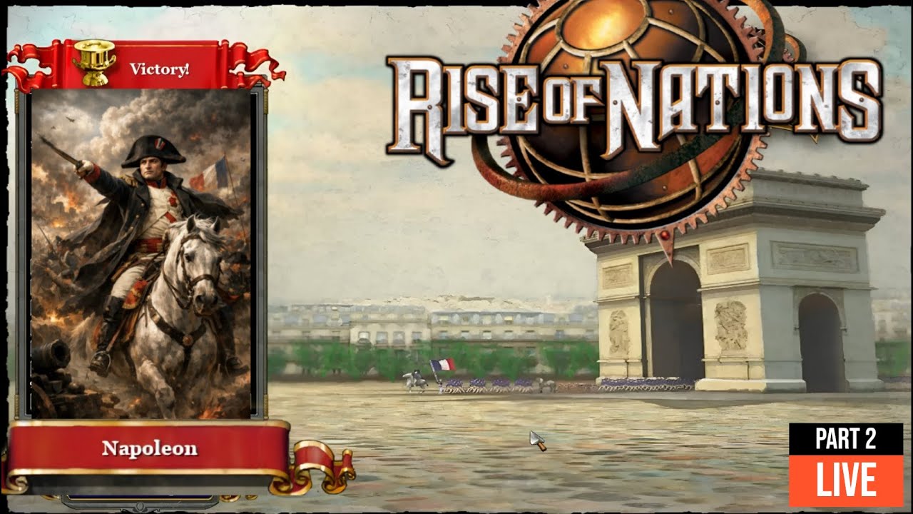 Vreme klasika – Rise of Nations: Napoleon Campaign | PART 2 - THE END