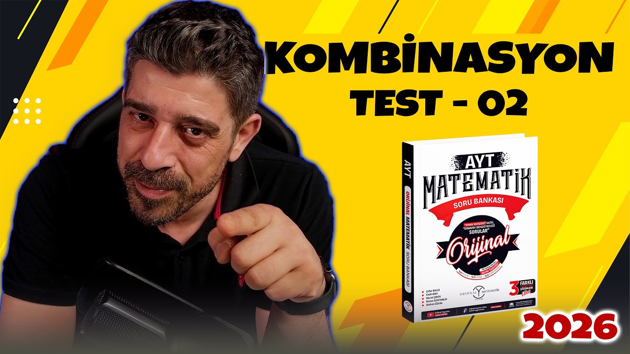 Kombinasyon TEST 02 | 2026 ORİJİNAL MATEMATİK AYT SORU BANKASI | #yks2026