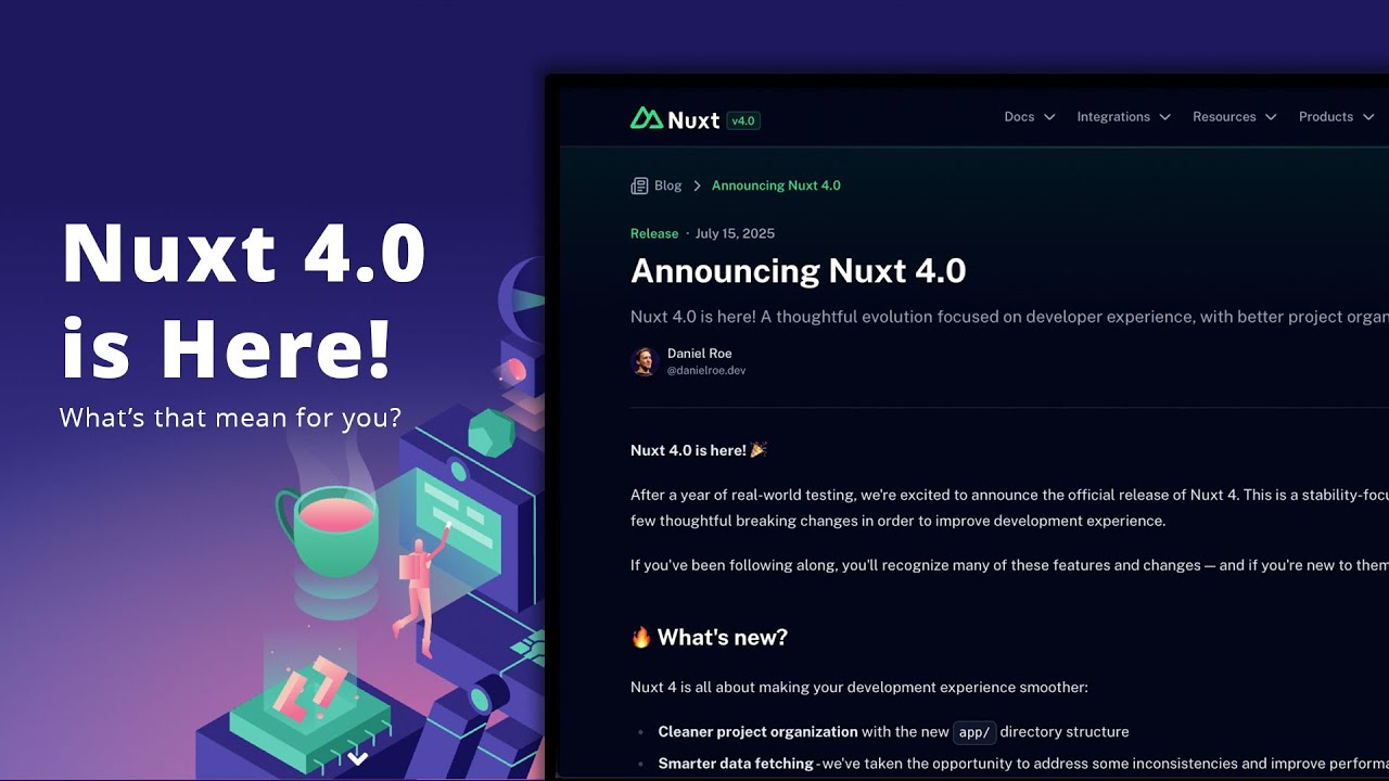 Nuxt 4.0 Is Here! What's that mean for you?