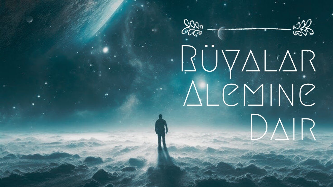 Rüya Tabirleri • Tasavvuf Neyi Amaçlar • M. Fatih Çıtlak