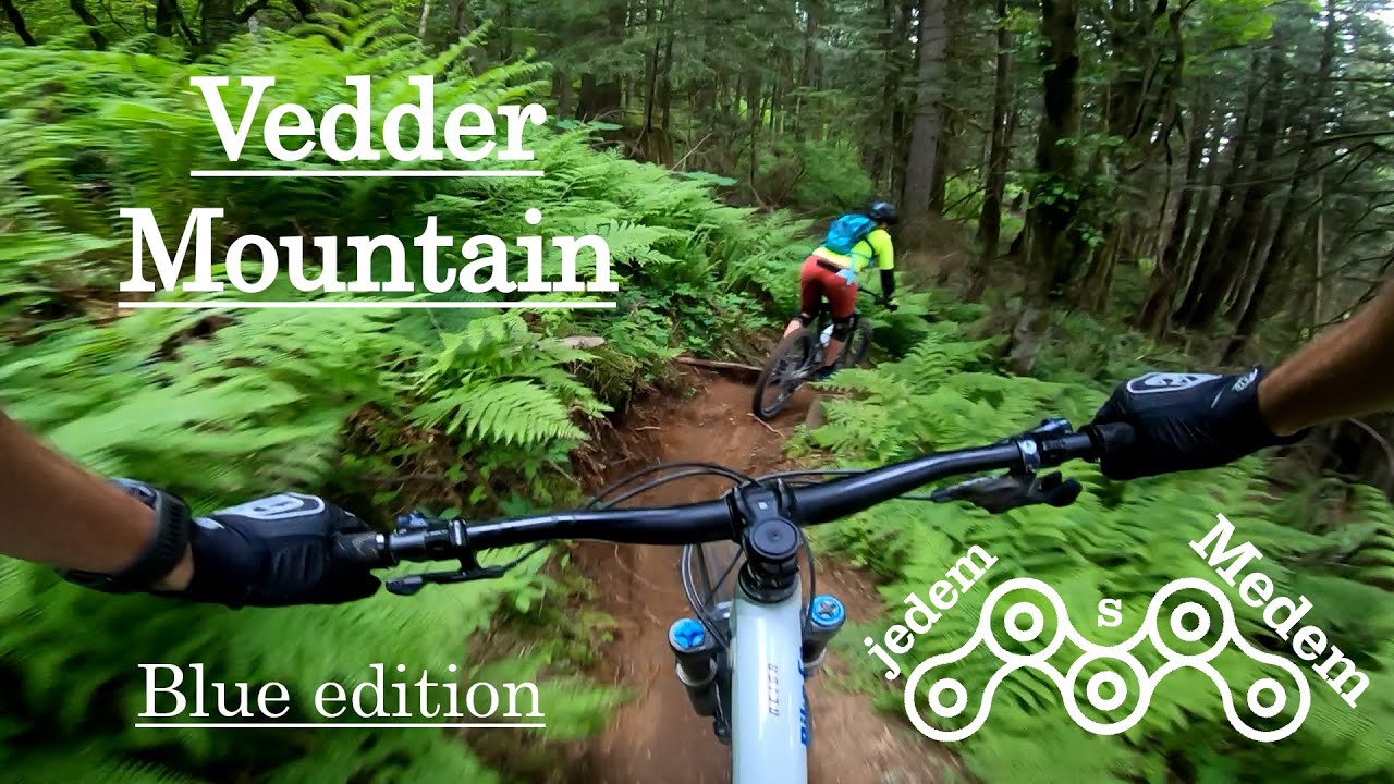 Vedder Mountain - Chilliwack | 1. část - Modrá edice