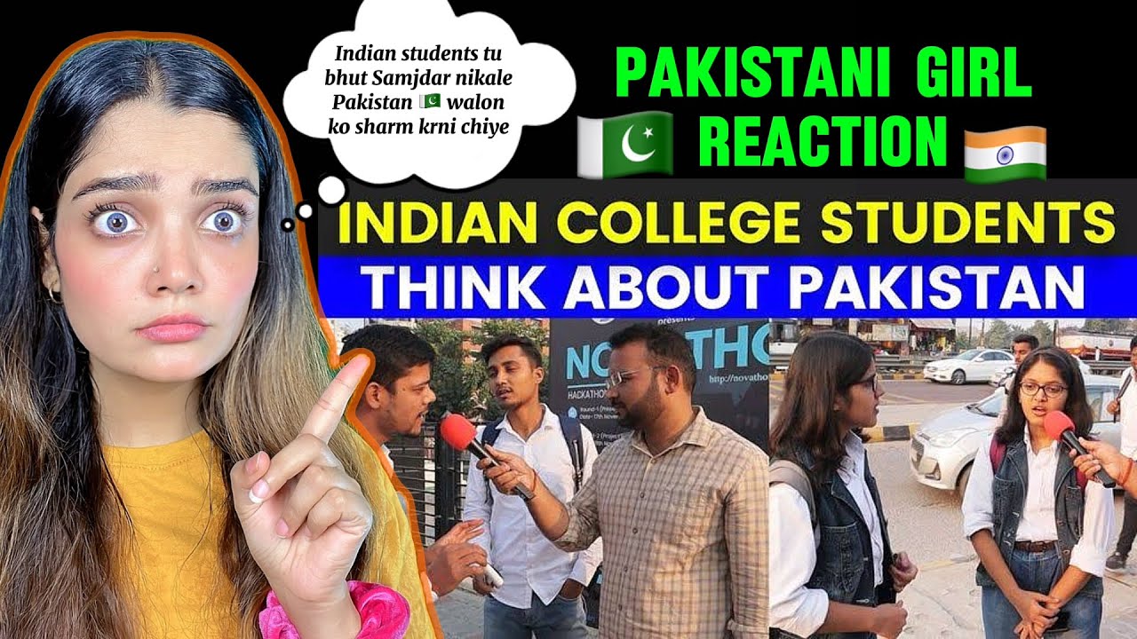 🇮🇳 INDIAN COLLEGE STUDENTS THINK ABOUT PAKISTAN | PUBLIC REACTION | INDIAN STUDENTS ON 🇵🇰 PAKISTAN