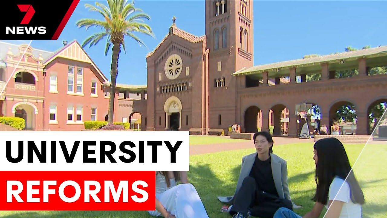 Calls for reform of Australia's tertiary education system | 7NEWS
