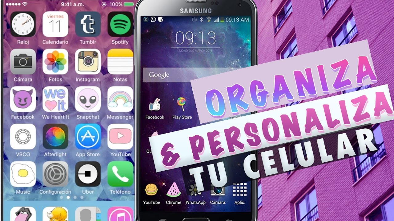 ORGANIZA & PERSONALIZA TU CELULAR ♥