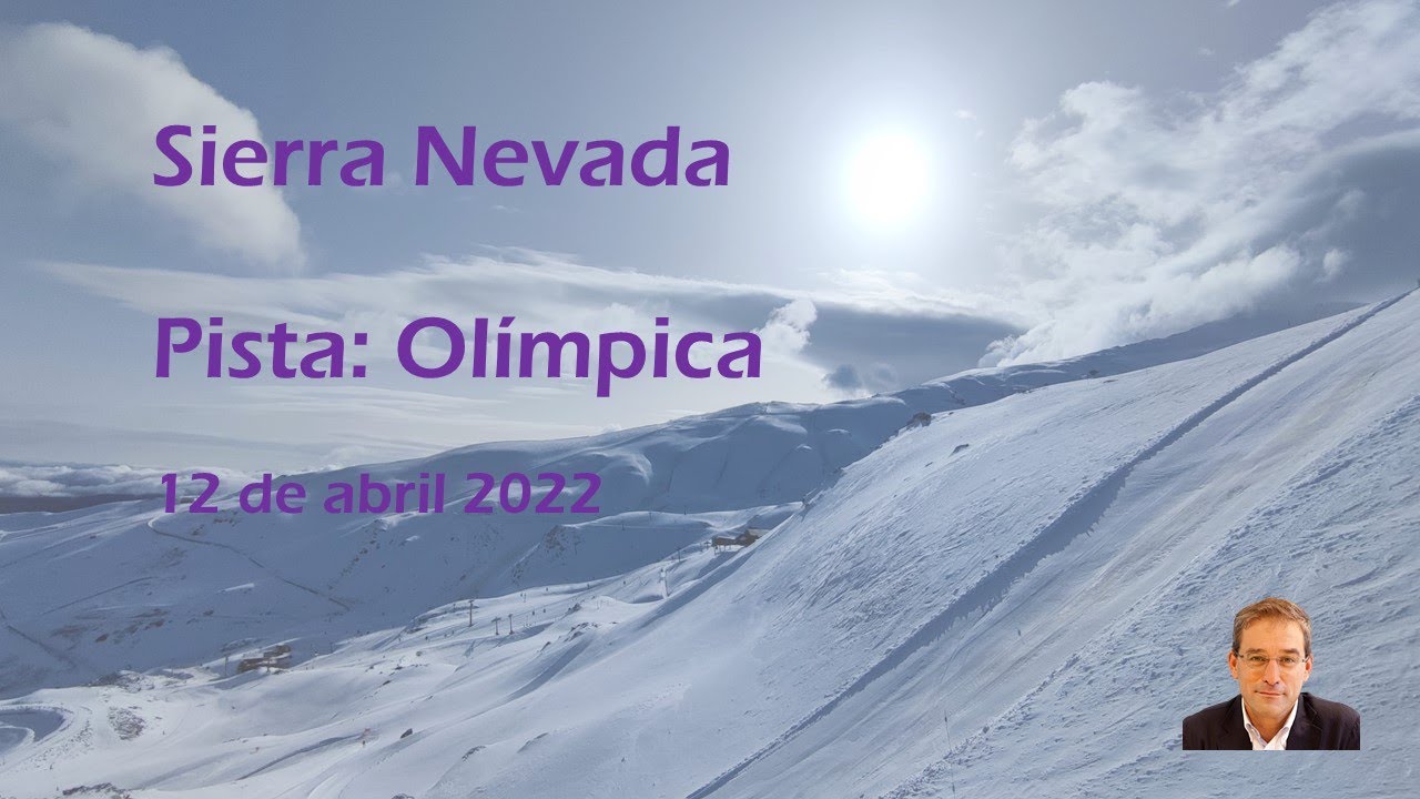 2022 04 12 Sierra Nevada - Olímpica