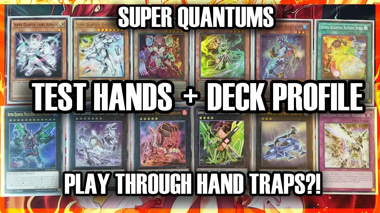Play Through Hand Traps!? | SUPER QUANTUMS Test Hands + Deck  Profile (FEB 2023) | Yu-Gi-Oh! TCG