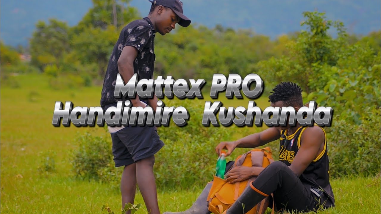 Mattex_handimire_kushanda_(official video) HD 2025