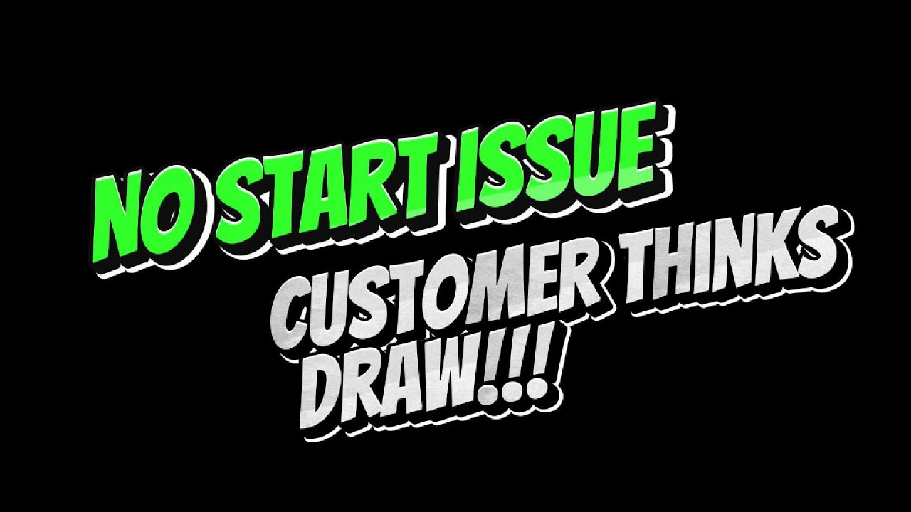 Customer Thought the had a draw!!