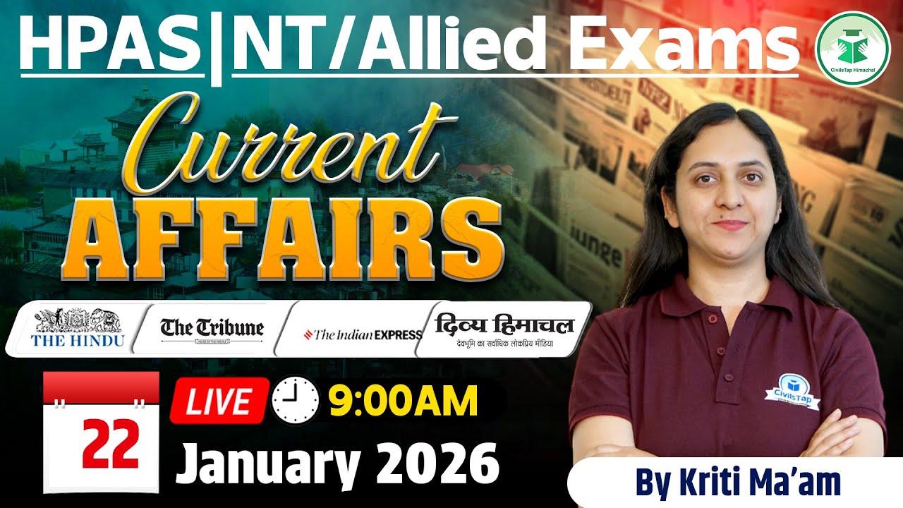 Himachal Daily Current Affairs Quiz & MCQ, 22nd January 2026 | HPAS/Allied/NT Current Affairs 2025