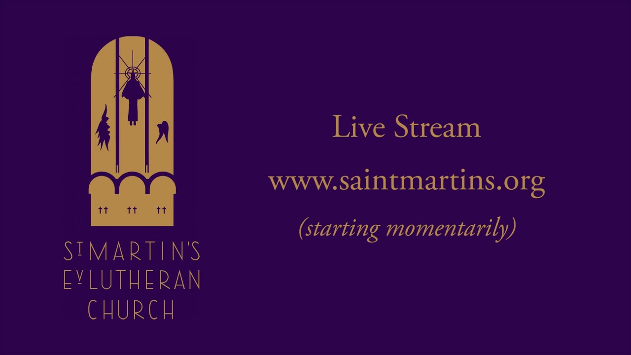 St. Martin's Ev Lutheran Church Live Stream - 3/15/2026 FW Event