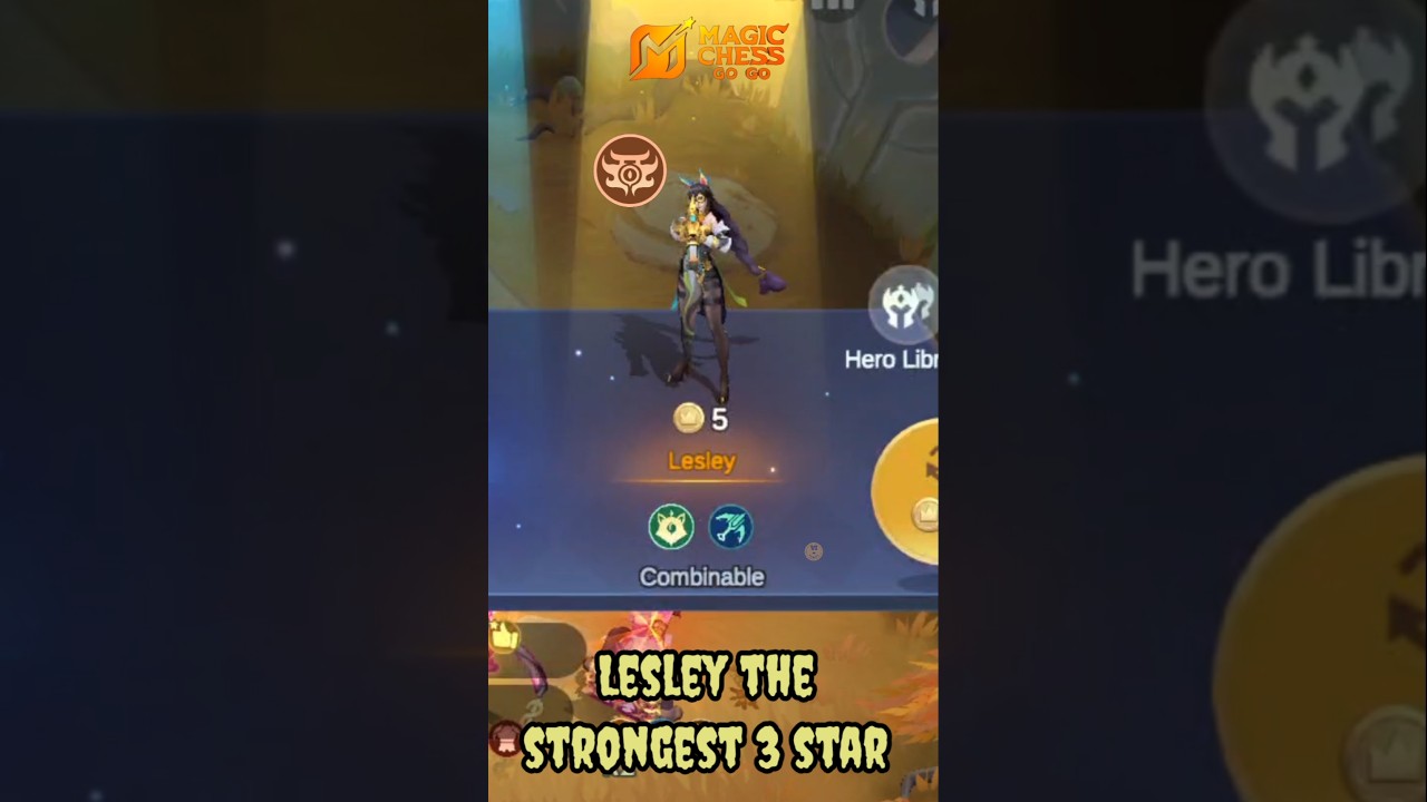 Lesley the strongest 3 star exorciest ||magic chess go go