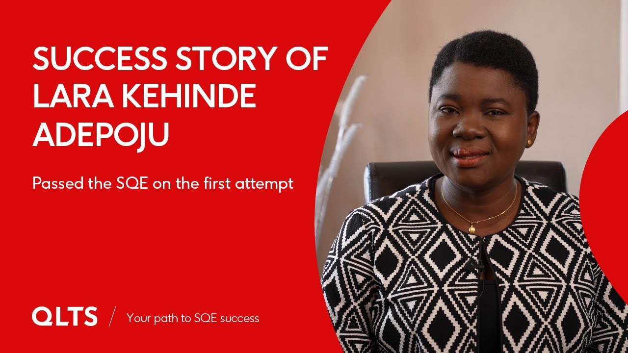 SQE Success Story of Lara Kehinde Adepoju &ndash; QLTS School's Former Candidate