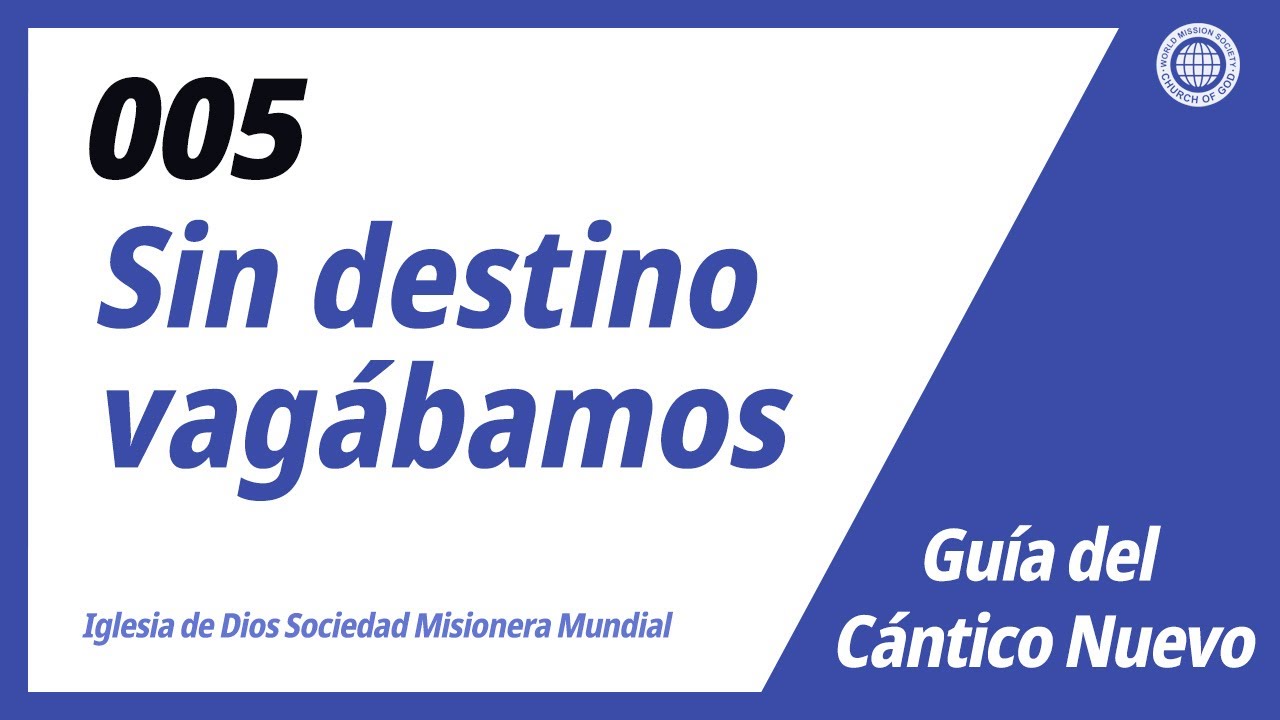 [Cántico Nuevo | Guide] No.005 Sin destino vagábamos | IDDSMM