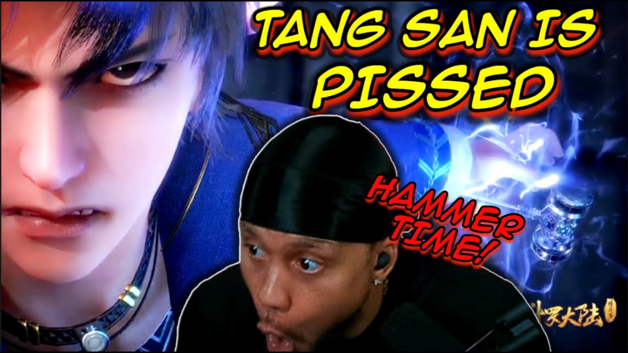 Tang San FINALLY pulled out his HAMMER MARTIAL SOUL!! Soul Land Reaction 