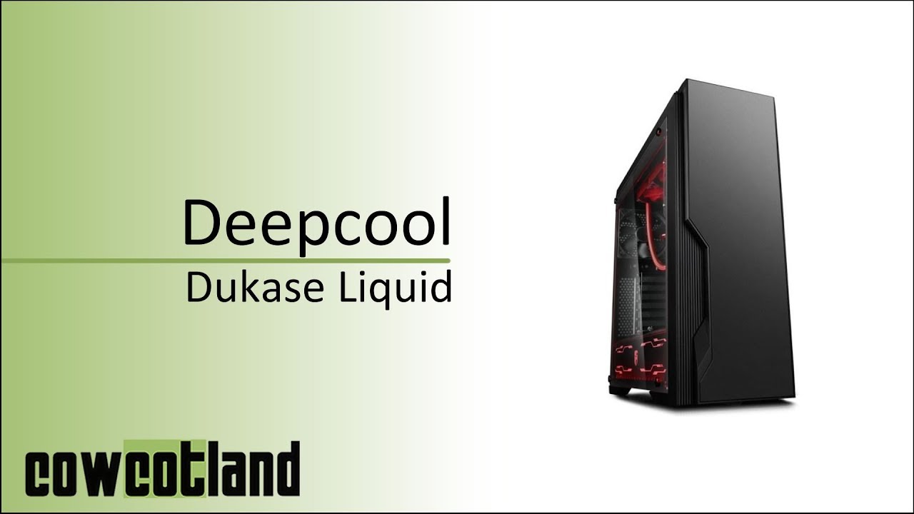 [Cowcot TV] Présentation Deepcool Dukase Liquid