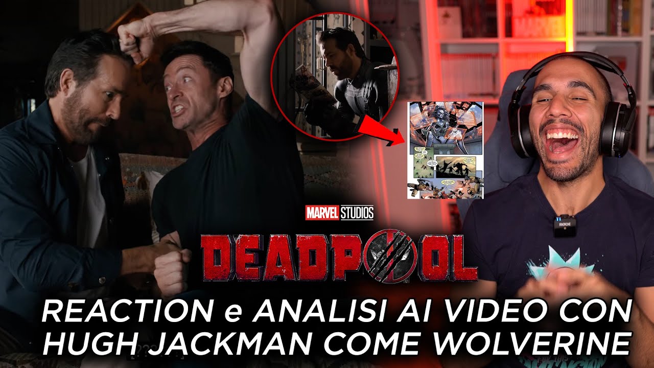 DEADPOOL 3: REACTION E ANALISI dei 2 VIDEO DI ANNUNCIO con HUGH JACKMAN COME WOLVERINE