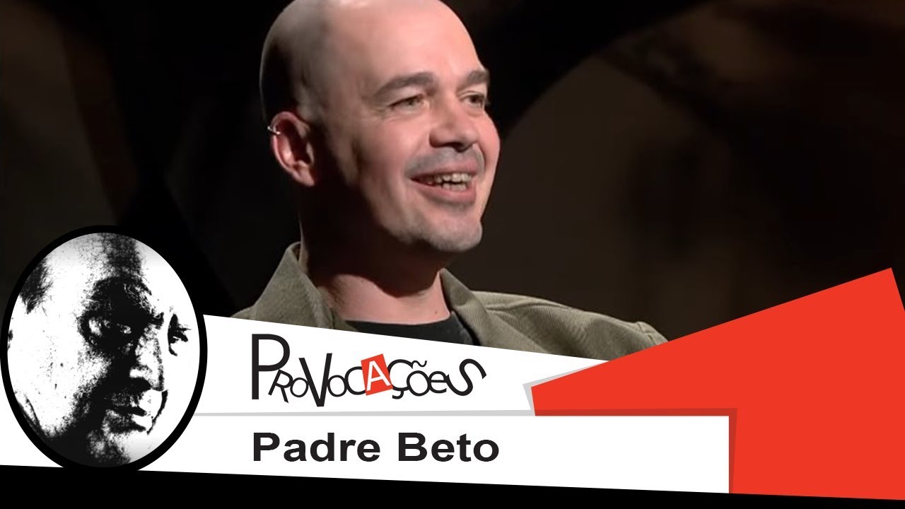 Provocações | Padre Beto | 2013