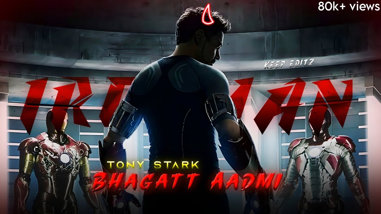 Iron Man &times; Bhagatt Aadmi | Genius &bull; Karodpati &bull; Romeo &bull; Samaj Sewak | Attitude Mashup Edit |