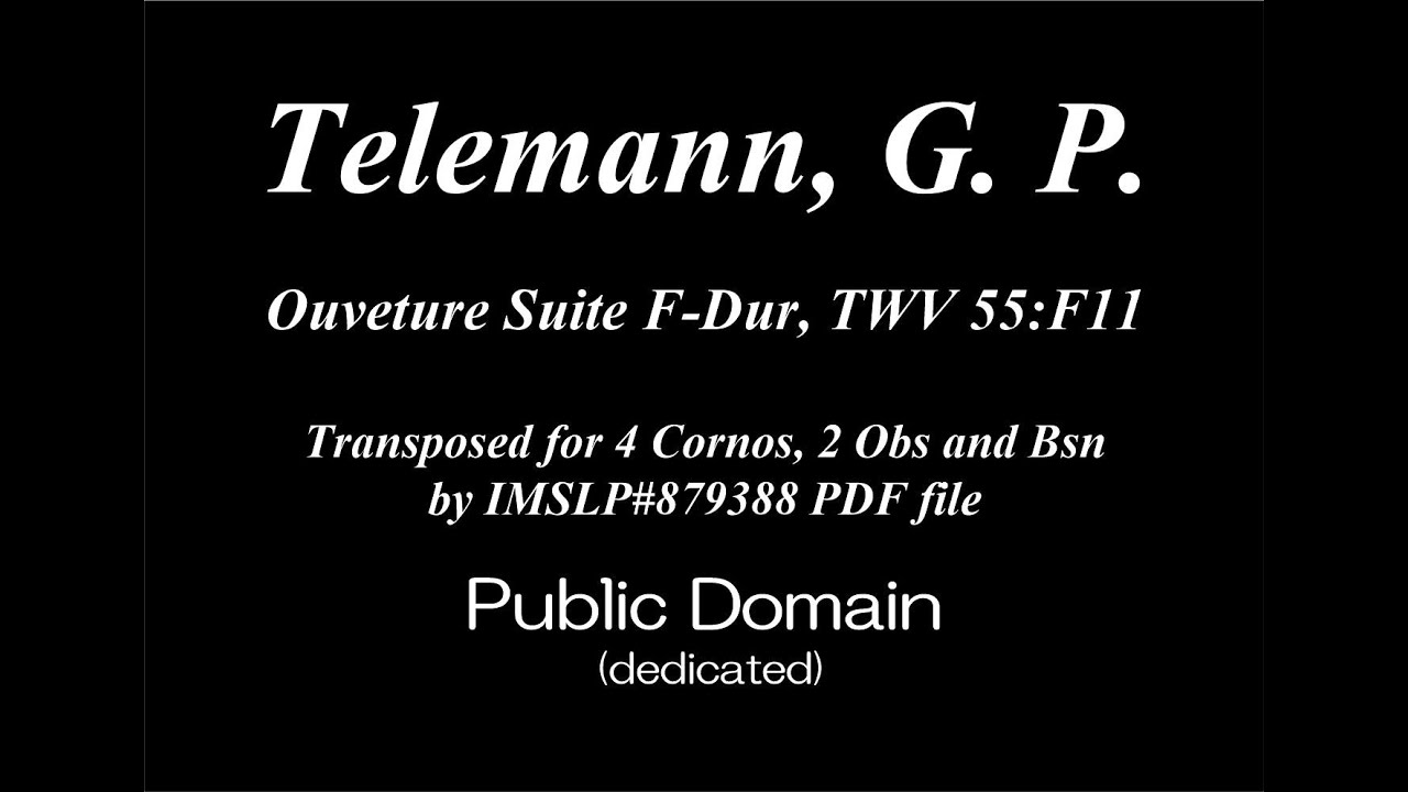 Telemann, G. P. _ Ouverture Suite F-Dur, TWV 55:F11[4 Corns, 2Obs, Bsn]