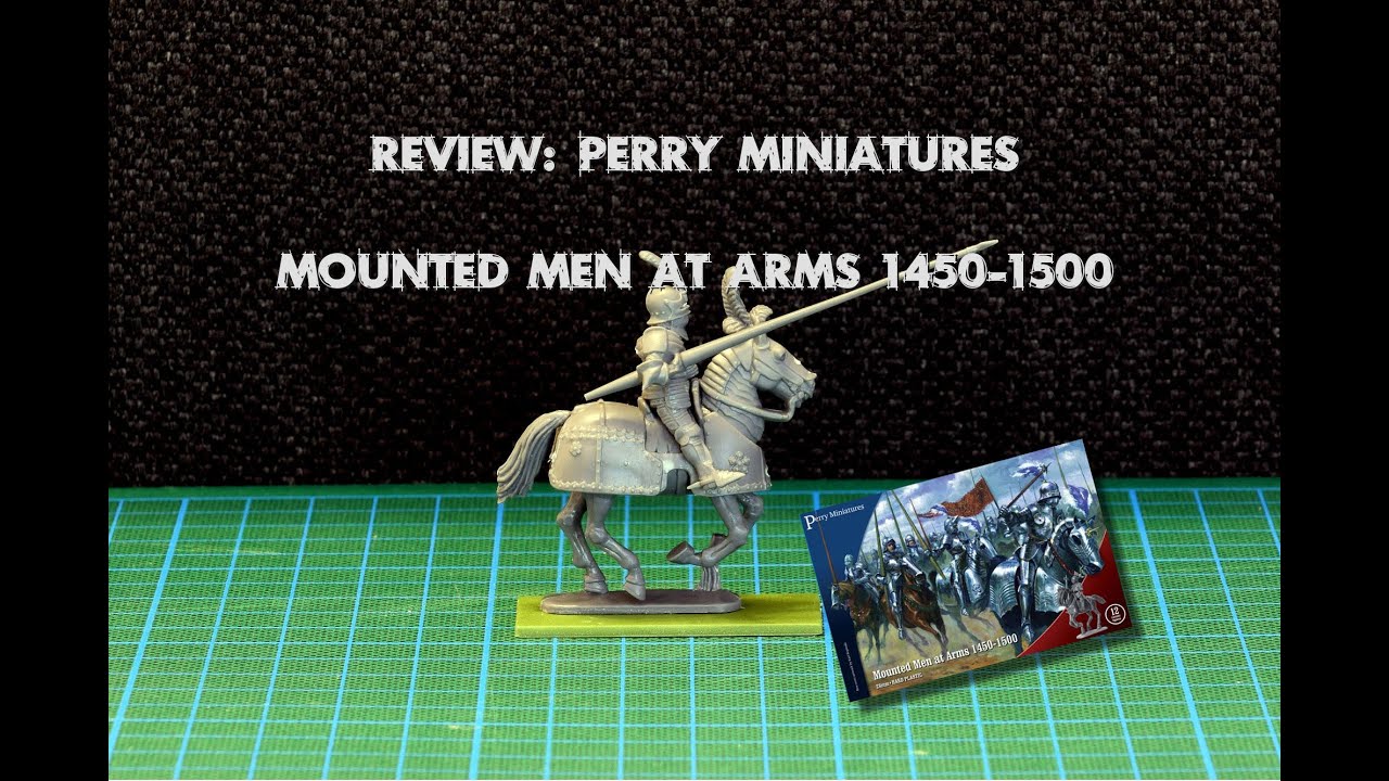 Review » Perry Miniatures: Mounted Men at Arms / deutsch