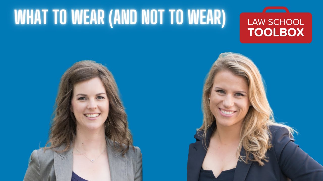 What to Wear (and What Not to Wear) as a Law Student