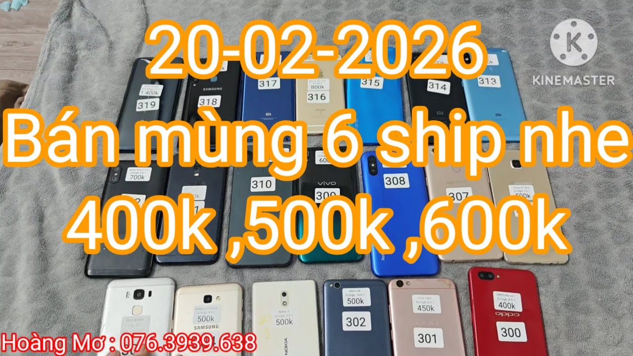 Bán điện thoại giá rẻ ,20-02-2026 (mừng 6 ship)