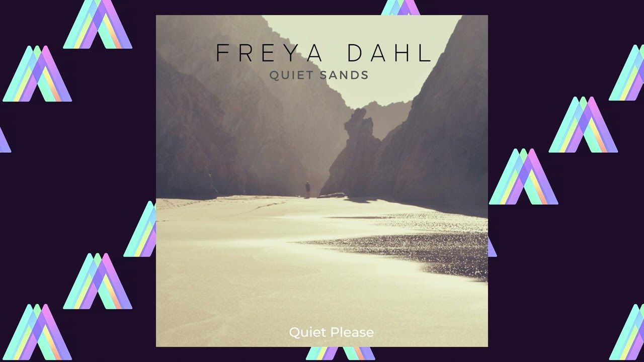 Freya Dahl - Quiet Sands