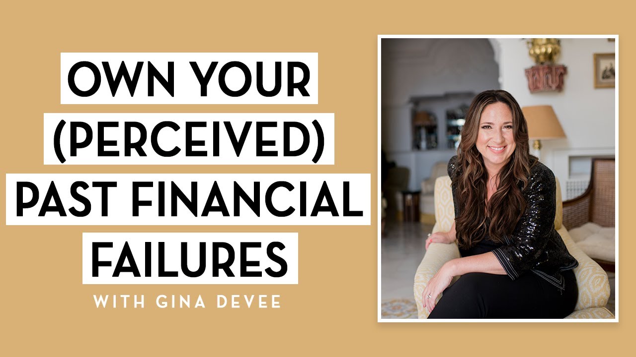 Own Your (Perceived) Past Financial Failures