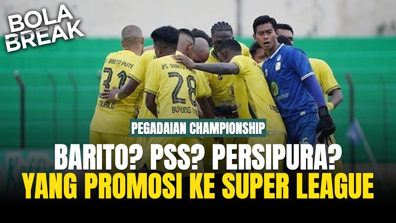 Siapa Lolos ke BRI Super League? Ini Prediksi Tim Favoritnya!