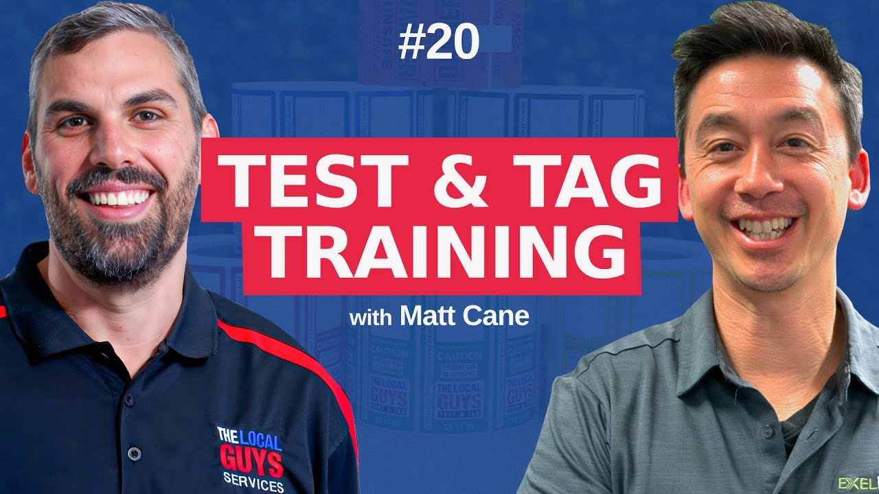 EP #20 - Everything You Need To Know About Test & Tag Training (with Matt Cane from EXELNetwork)