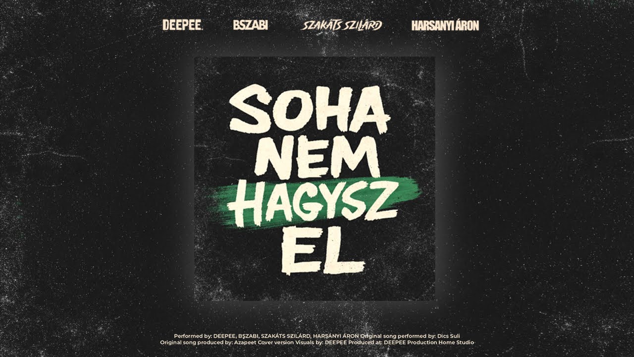 Soha Nem Hagysz El