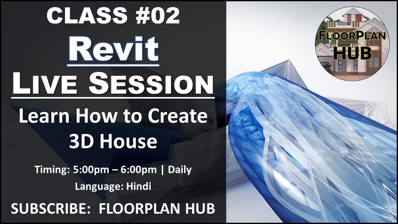 Revit Architecture Live Class#02 | Create Your Own 3D House