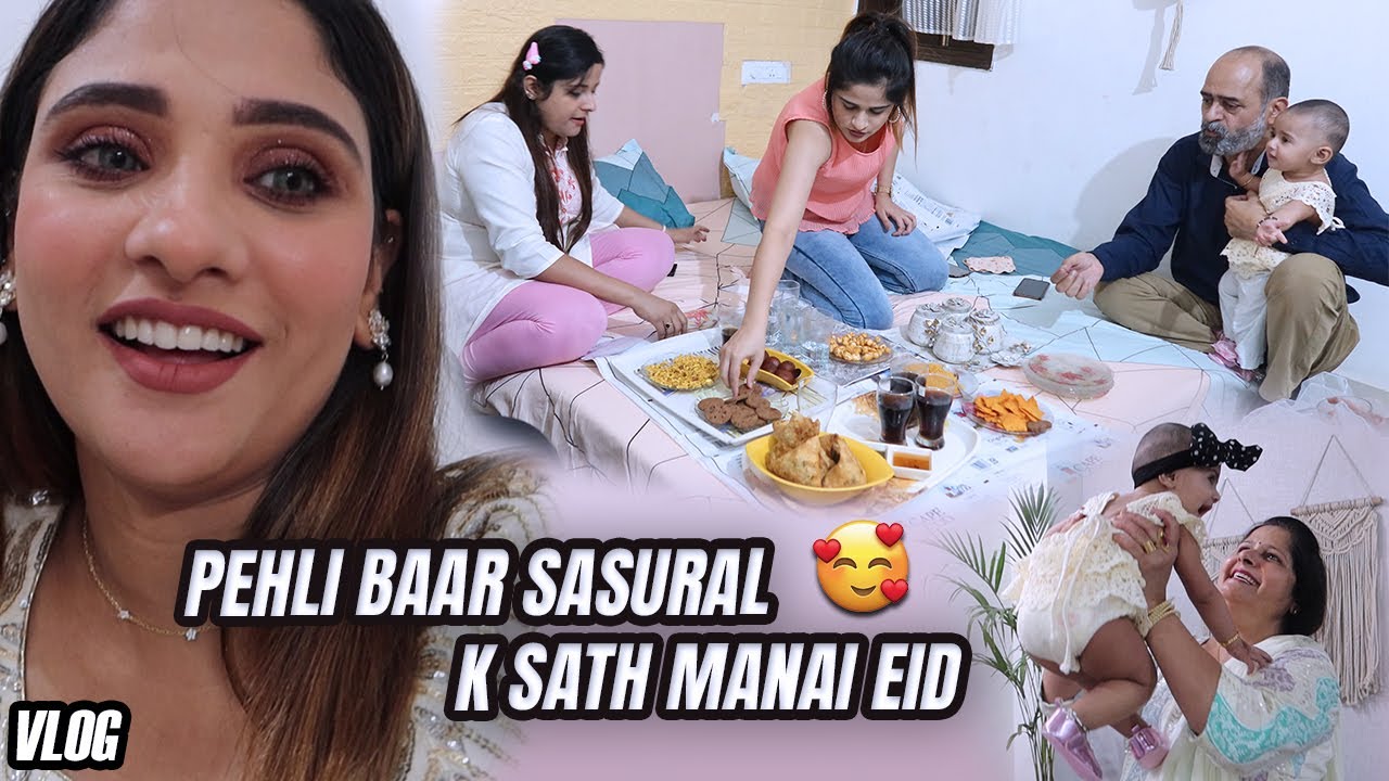 Sasuma ne Di Eid pe 🌙 Eidi 💵 || sasural k sath pehli Eid 💙 || shystylevlog