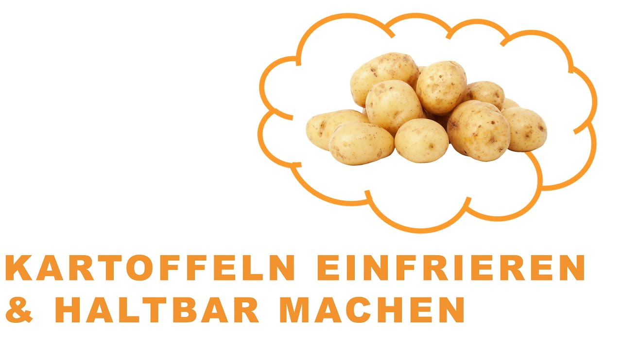 Kartoffeln einfrieren & haltbar machen: Die Anleitung