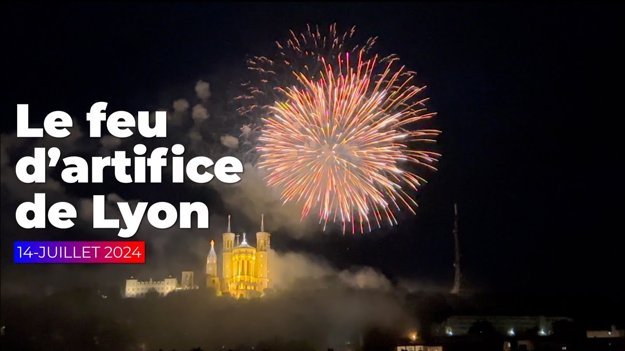 🇫🇷Le feu d’artifice du 14-Juillet 2024 à Lyon en intégralité