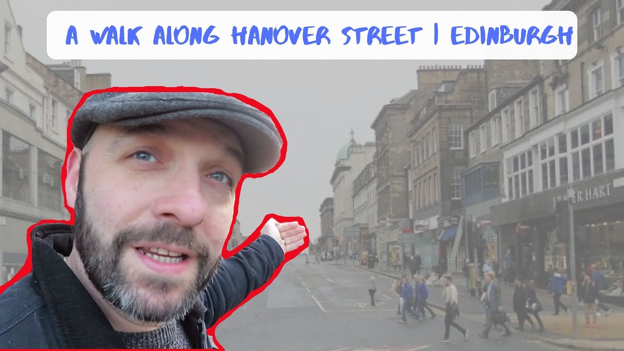 A walk along Hanover street | Edinburgh