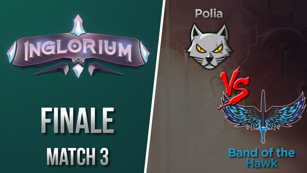 Inglorium - Finale - Polia vs BOTH - Match 3
