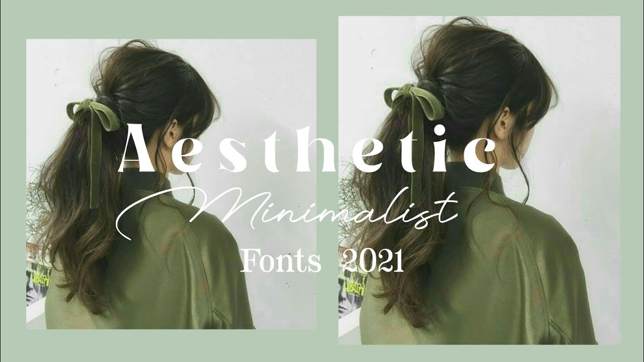 Aesthetic Minimalist Fonts 2021 | Underrated Fonts you should use! | with Download Links