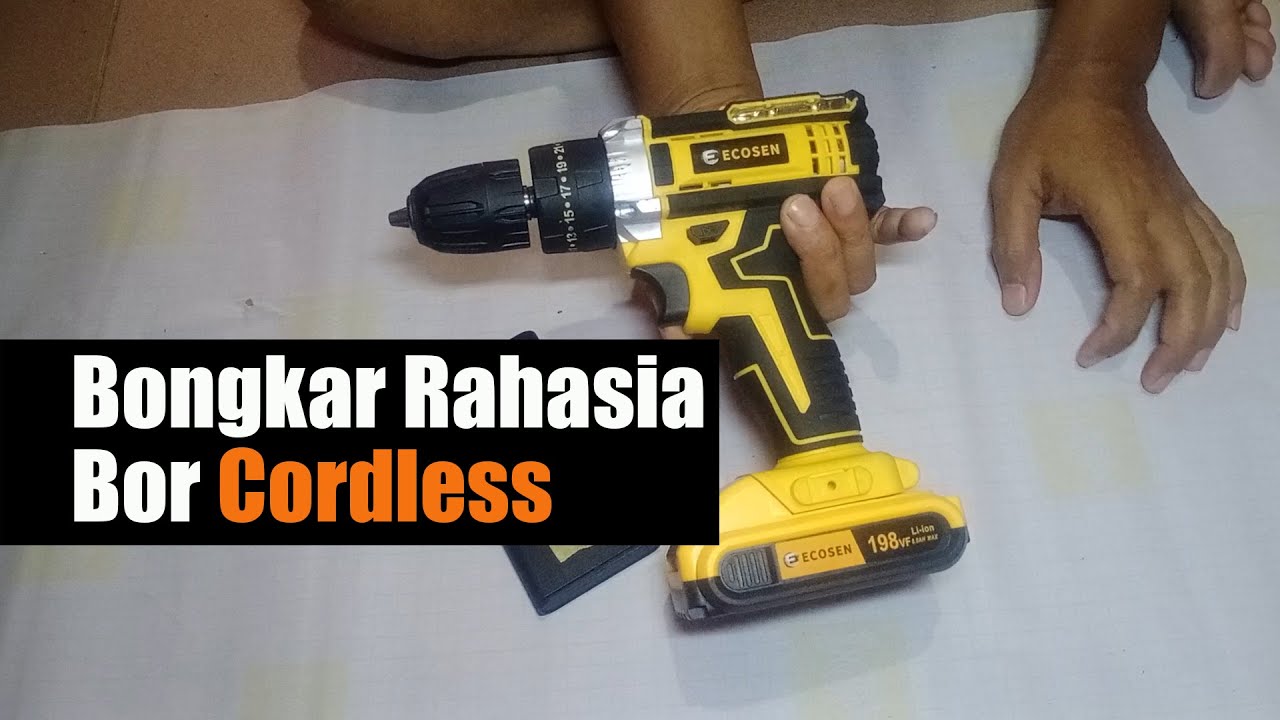 Membongkar Bor Cordless Ecosen 198V