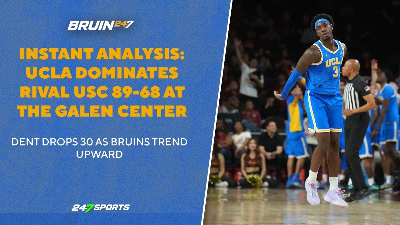 BRUIN BREAKDOWN: UCLA beats down rival USC, 89-68
