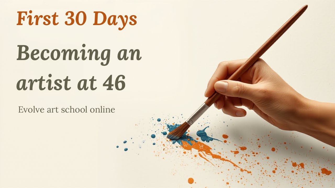Becoming an artist at 46 years old 