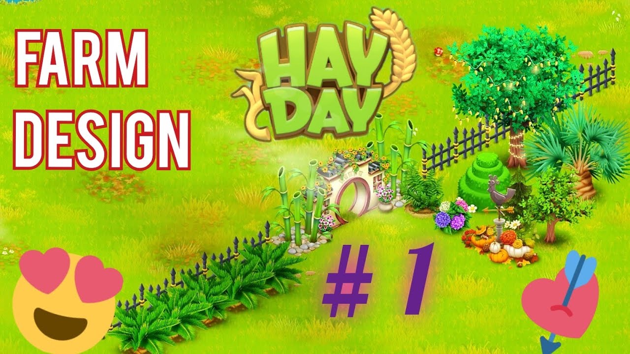 HAY DAY Beautiful farm design // For inspiration