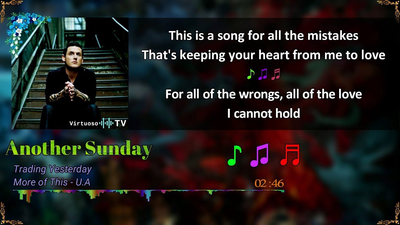 🎵 Another Sunday - Trading Yesterday HQ | (Lyrics)