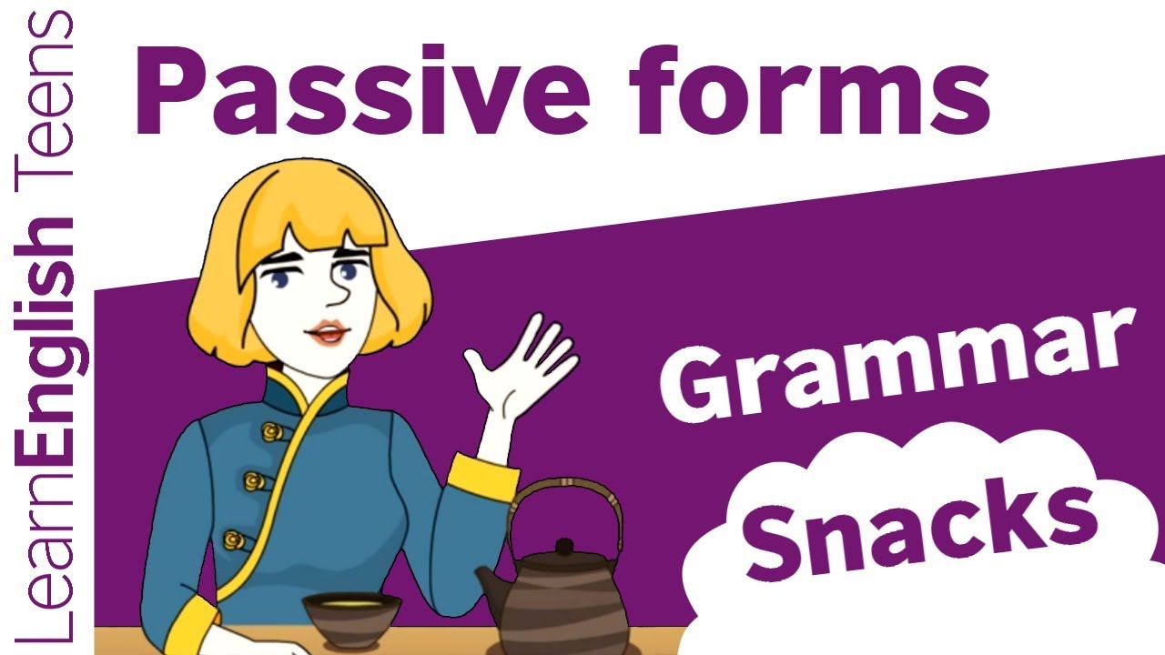 Passive forms - English grammar lessons