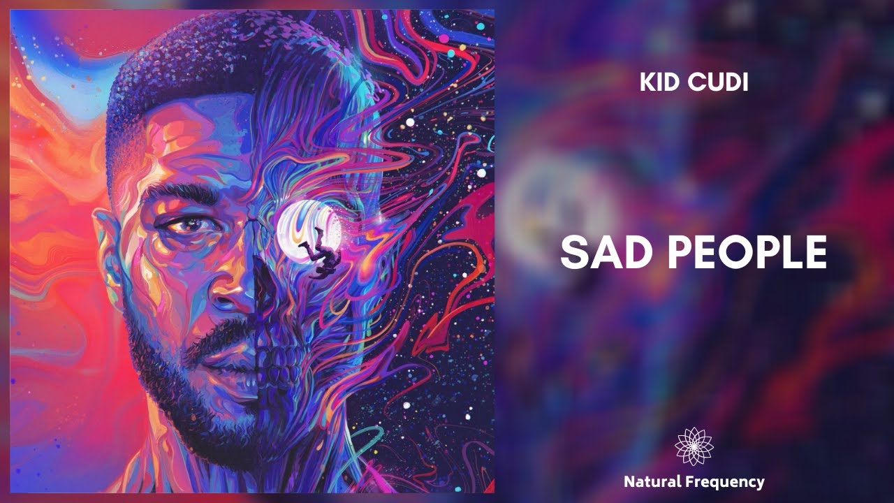 Kid Cudi - Sad People (432Hz)